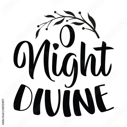 O night divine Shirt design