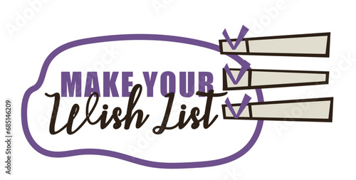 Create wish list, turn your dreams into reality