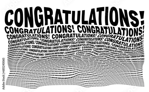 Black and white distorted background composed of Congratulations decreasing words.