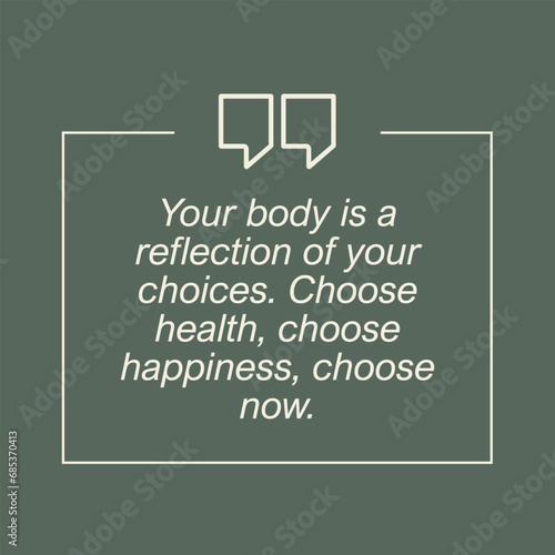 Motivational Quote regarding obesity, Vector illustration