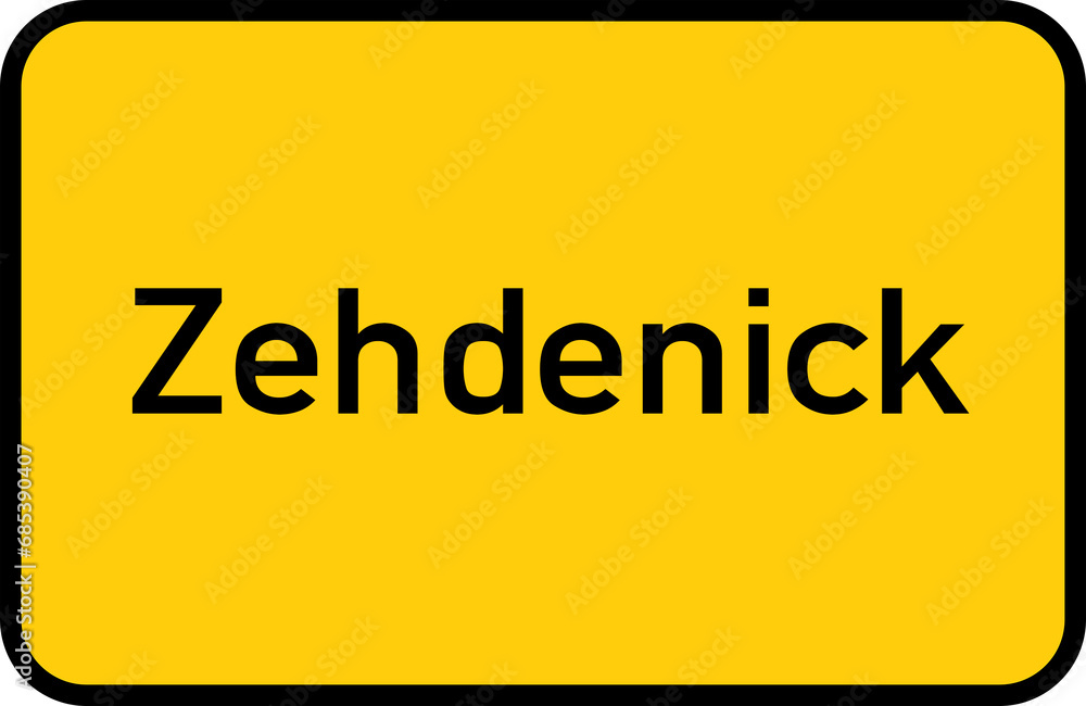 City sign of Zehdenick - Ortsschild von Zehdenick City sign of Zehdenick - Ortsschild von Zehdenick