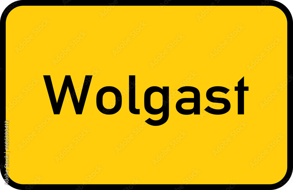 City sign of Wolgast - Ortsschild von Wolgast City sign of Wolgast - Ortsschild von Wolgast