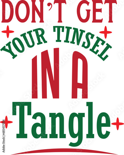 Don   t get your tinsel In a Tangle