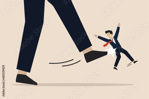 Dismissal of workers, reduction of employees, lazy employees or failed workers, superiors kicking employees who are not disciplined.