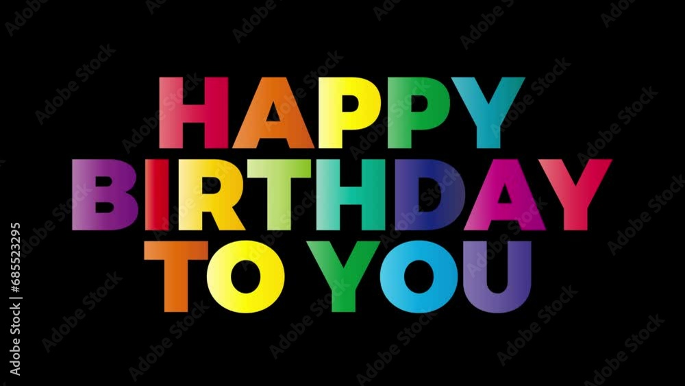The word Happy Birthday. Animation with the text colored in rainbow. The word Happy Birthday. Animation with the text colored in rainbow.