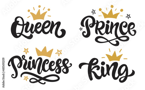 Queen, King, Princess and Prince Hand Lettering