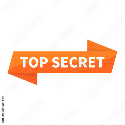 Top Secret In Orange Rectangle Ribbon Shape For Information Warning Announcement
