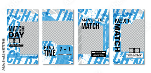 Sport story post template , Football Match day , Full time , Next match Best player