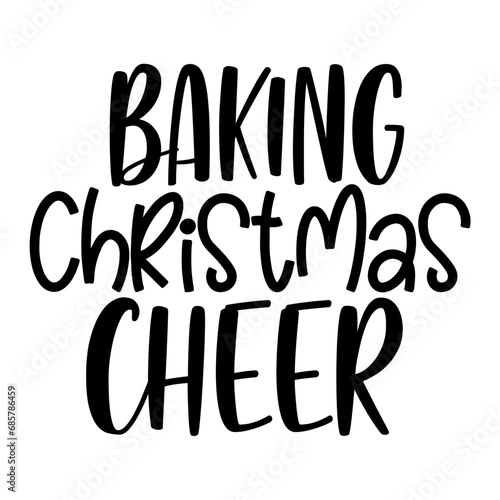 Baking christmas cheer svg © sn