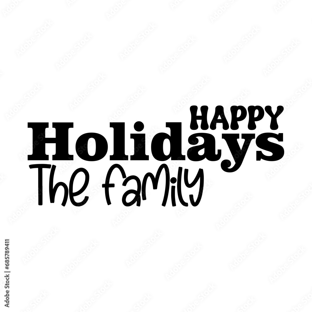 Happy holidays the family