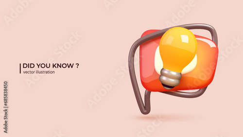 3D - Did You Know label design with light bulb. Realistic 3d design of Logo Design. 3D Vector illustration in cartoon minimal style.