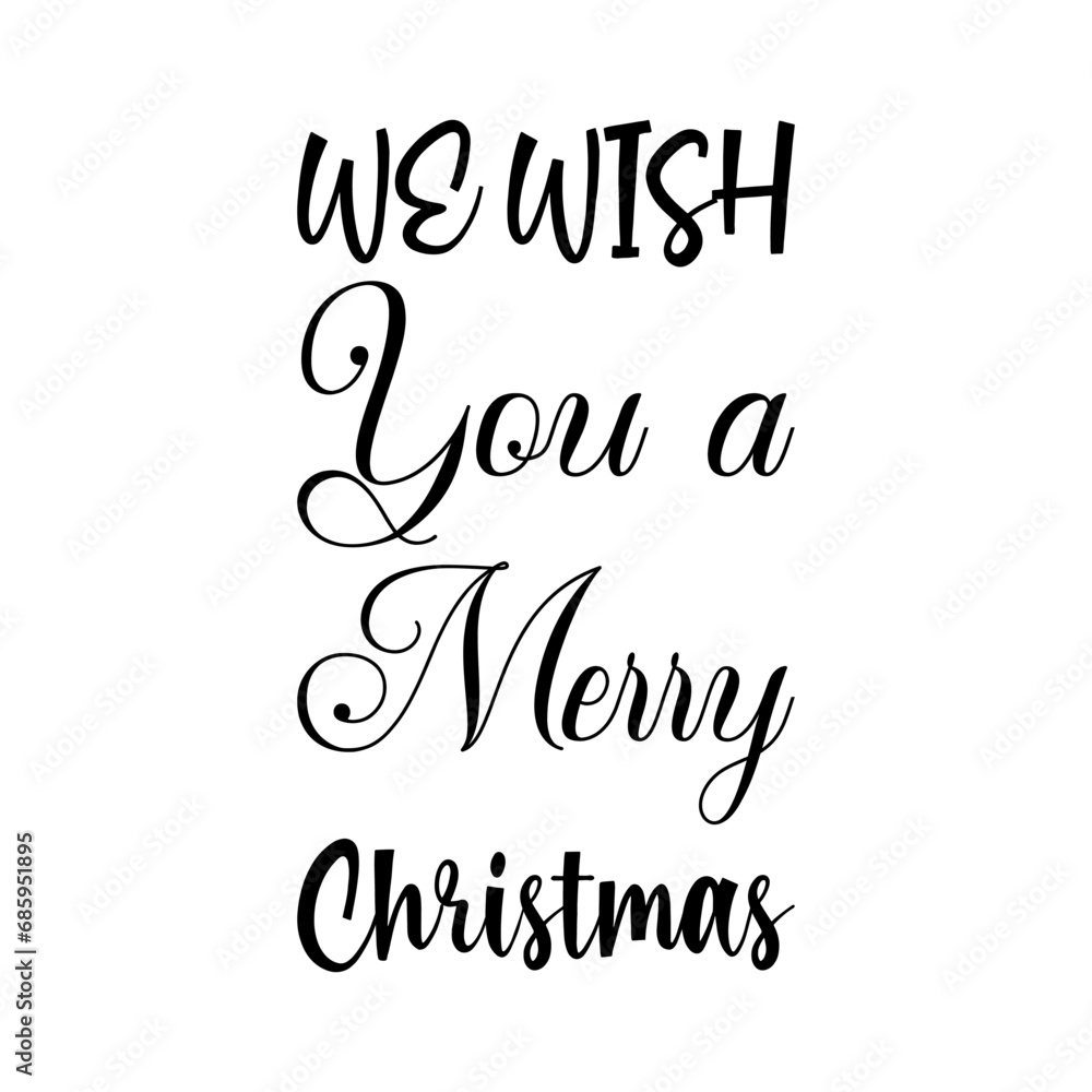 we wish you a merry christmas black letter quote