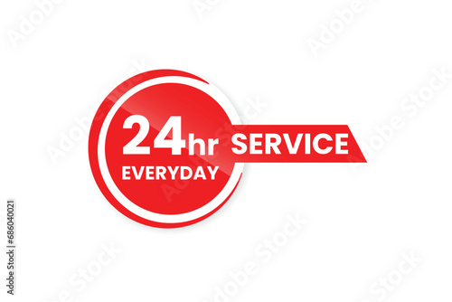 twenty four hours everyday open service sticker
