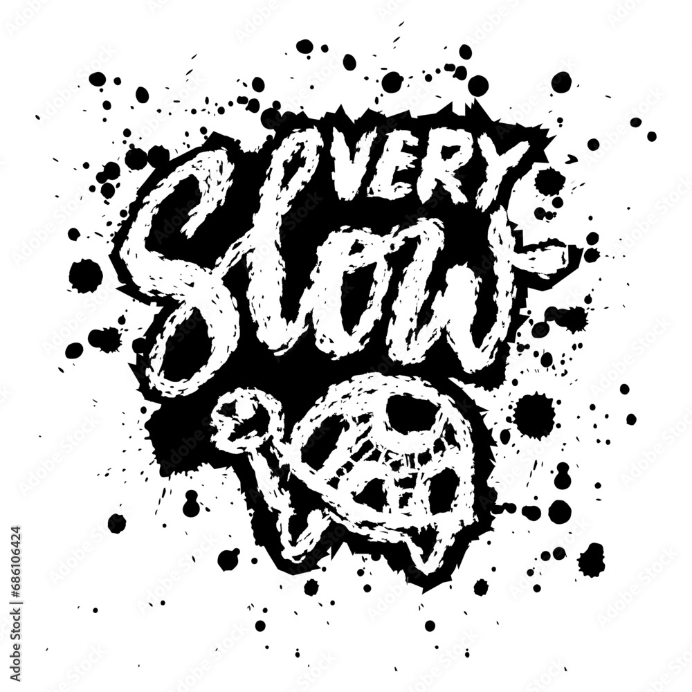 Very slow with cute turtle. Hand drawn lettering. Grunge textured background. Vector illustration. Very slow with cute turtle. Hand drawn lettering. Grunge textured background. Vector illustration.