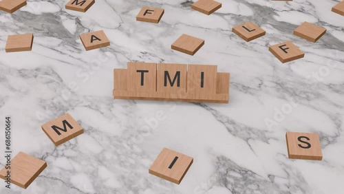 TMI word written on scrabble photo