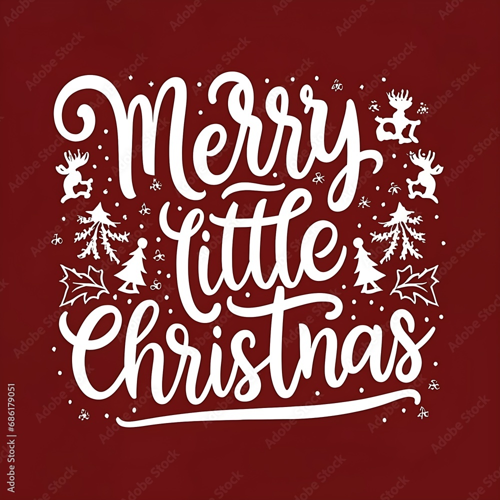 Merry Little Christmas beautiful design