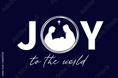 JOY to the world - concept with silhouettes christian Nativity. Christmas  typography t-shirt or scrapbooking design. Xmas social media banners or posters. Vector illustration