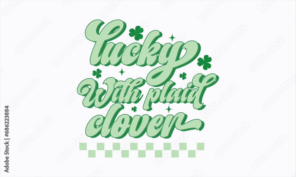 Fototapeta premium Retro St patrick's Day SVG Design, St patrick's Day Sublimation Design