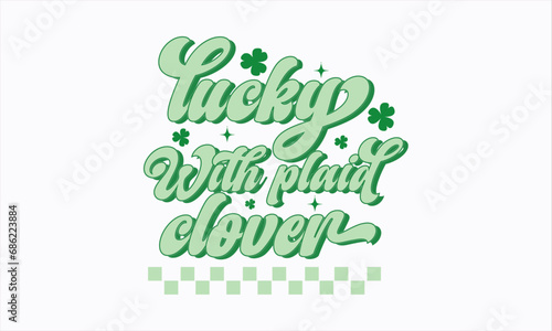 Retro St patrick's Day SVG Design, St patrick's Day Sublimation Design