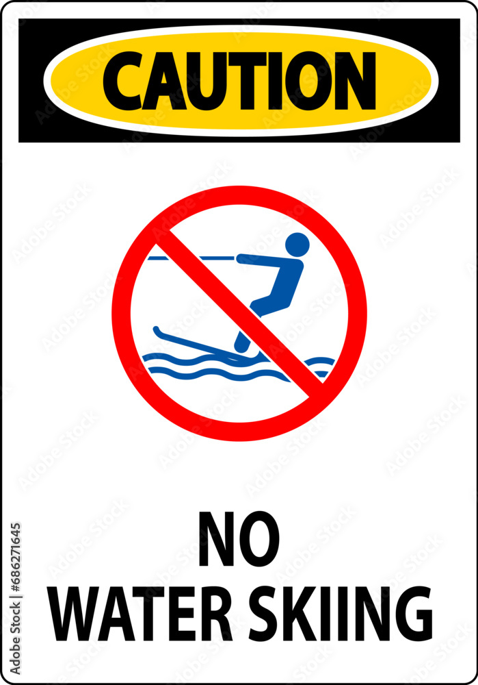 Water Safety Sign Attention, No Water Skiing Water Safety Sign Attention, No Water Skiing