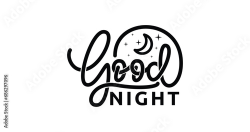 Good Night. Hand-drawn text typography poster. T-shirt hand-lettered calligraphic design. Inspirational vector typography. Great for Banners, T-shirt prints, and posters