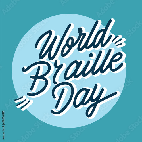 World Braille Day banner. Handwriting lettering World Braille Day text square composition. Hand drawn vector art.