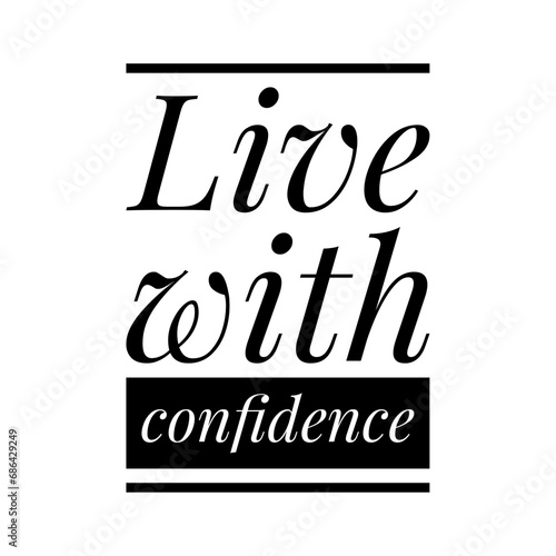   Always confident   Confidence Motivational Quote Illustration Design