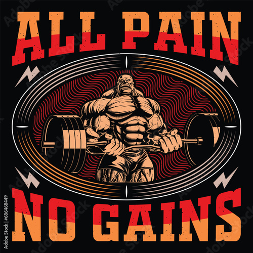 All Pain No Gains Gym Fitness T-Shirt Design Vector Graphic Gym life
