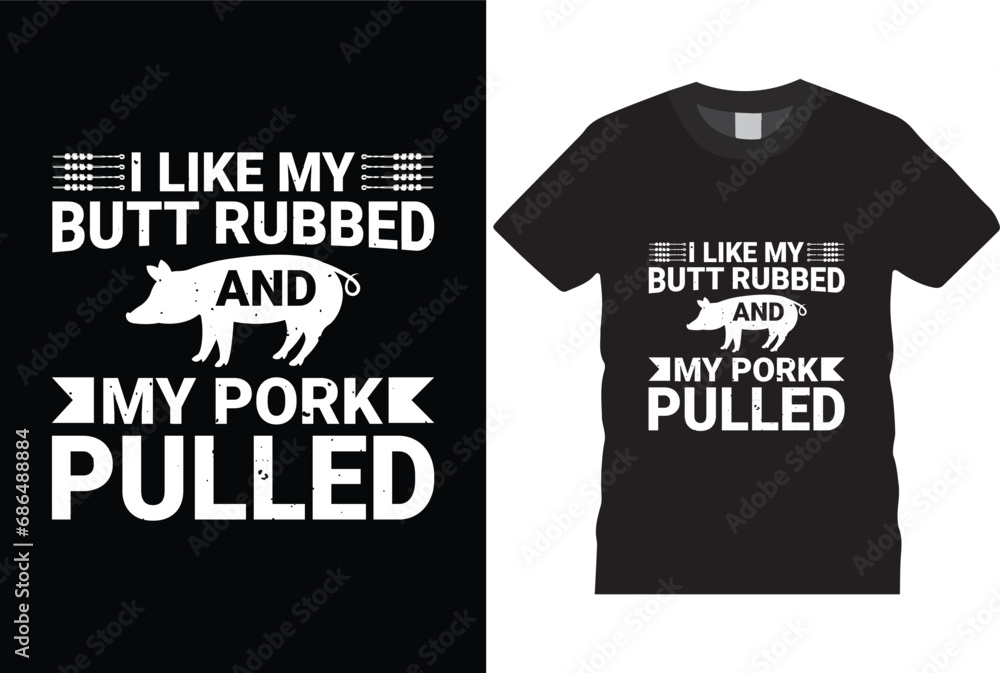 I like my racks big my butt rubbed and my pork pulled - Pig t shirt design, Hand drawn lettering phrase, Calligraphy t shirt design, svg Files for Cutting Cricut and Silhouette, card, flyer, EPS 10
