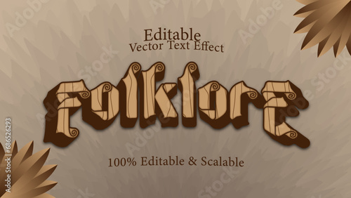 Folklore wood texture editable graphic style vector text effect