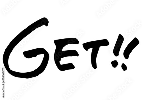 手書き文字素材「Get!!」。ベクターデータ。