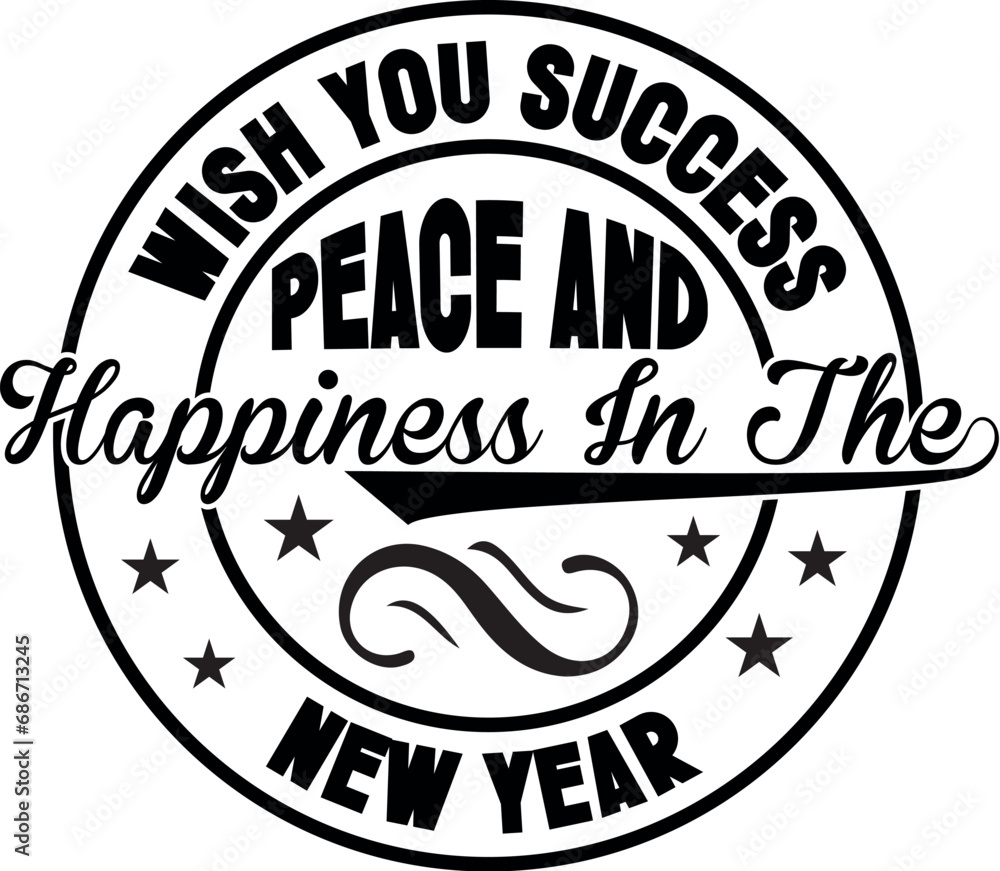 Wish You Success Peace And Happiness In The New Year SVG Designs
