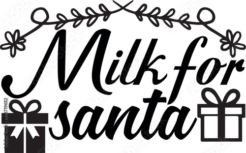 Milk for santa