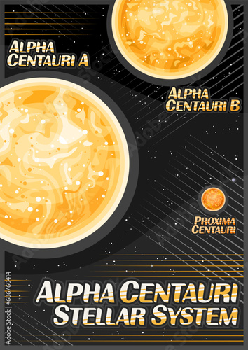 Vector Poster for Alpha Centauri, vertical banner with illustration of triple-star alpha centauri star system on black starry space background, decorative a4 cosmo booklet with name stars title text