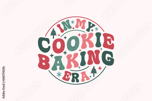 In My Cookie Baking Era EPS T-shirt Design