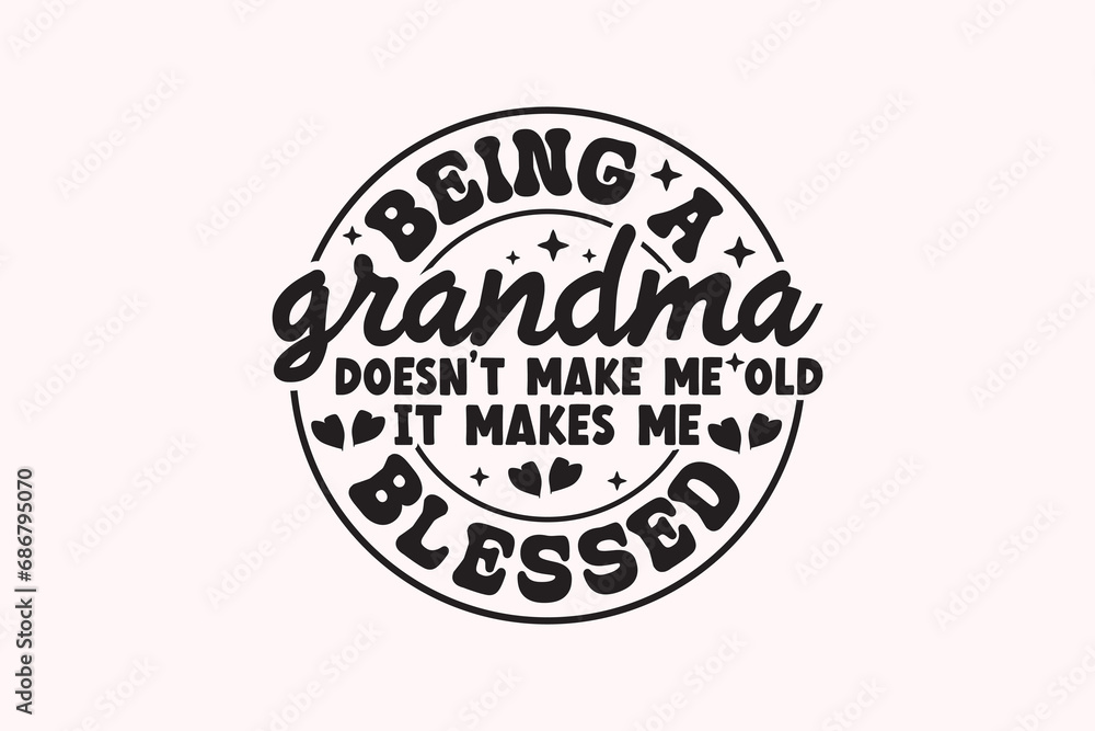 Funny Grandma Quotes EPS T-shirt Design - obrazy, fototapety, plakaty 