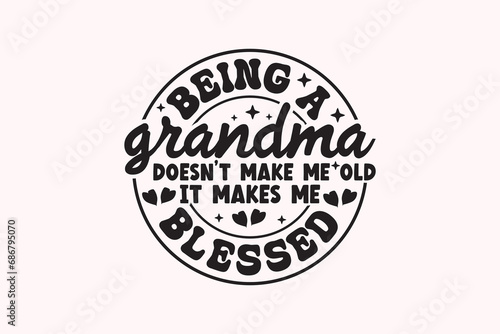 Funny Grandma Quotes EPS T-shirt Design photo