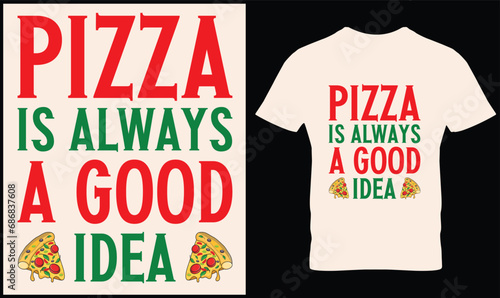 Pizza t-shirt design vector graphic.