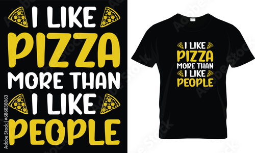 Pizza t-shirt design vector graphic.