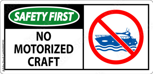 Water Safety Sign Attention, No Motorized Craft