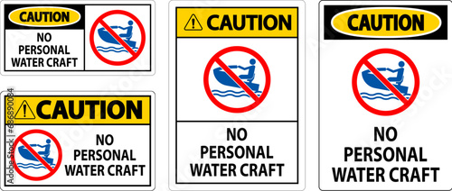 Water Safety Sign Attention, No Personal Water Craft