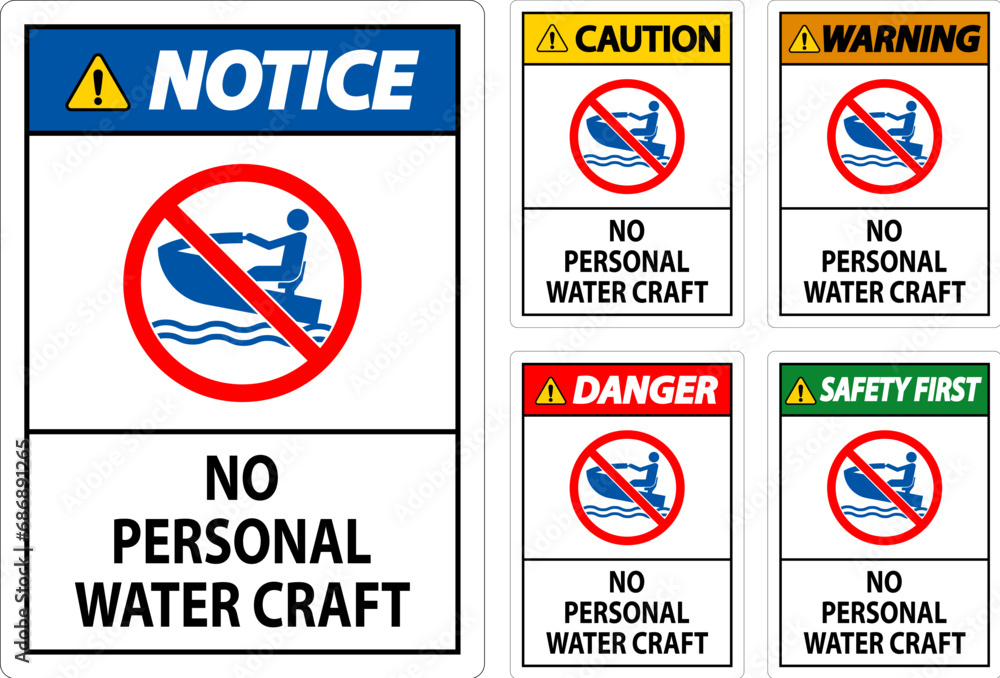 Water Safety Sign Attention, No Personal Water Craft Water Safety Sign Attention, No Personal Water Craft