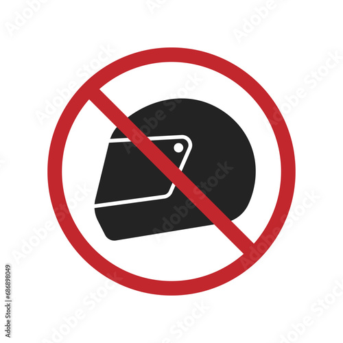 Isolated prohibition sign of do not wear helm, motorcycle helmet prohibited for indoor security sign, ATM, Bank, Store