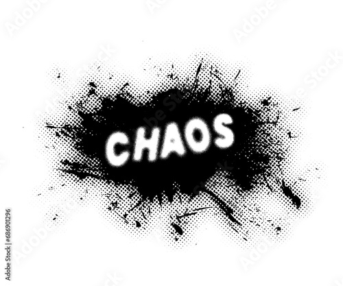 Grunge Monochrome Halftone Element. Abstract inscription "chaos"