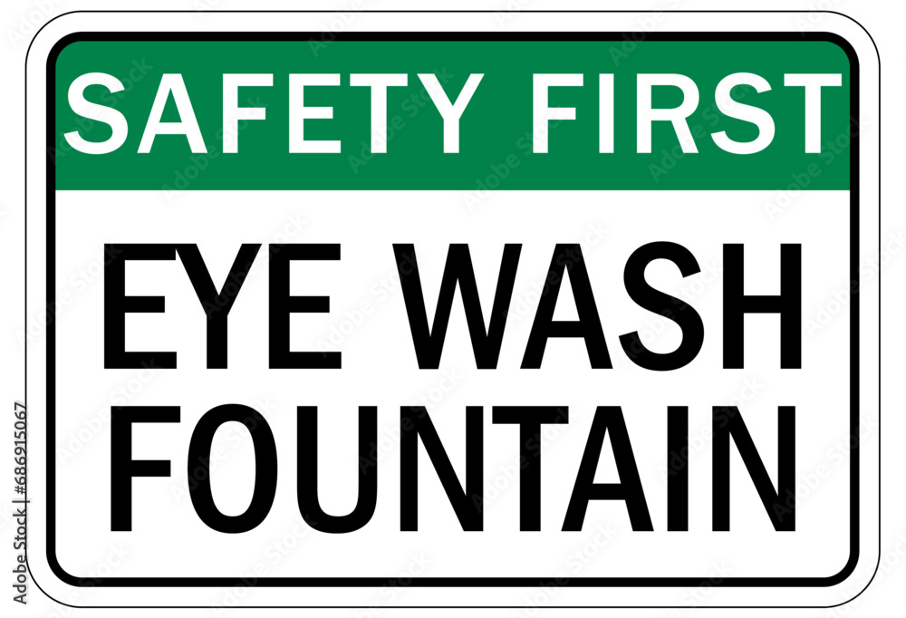 Eye wash station sign Eye wash station sign