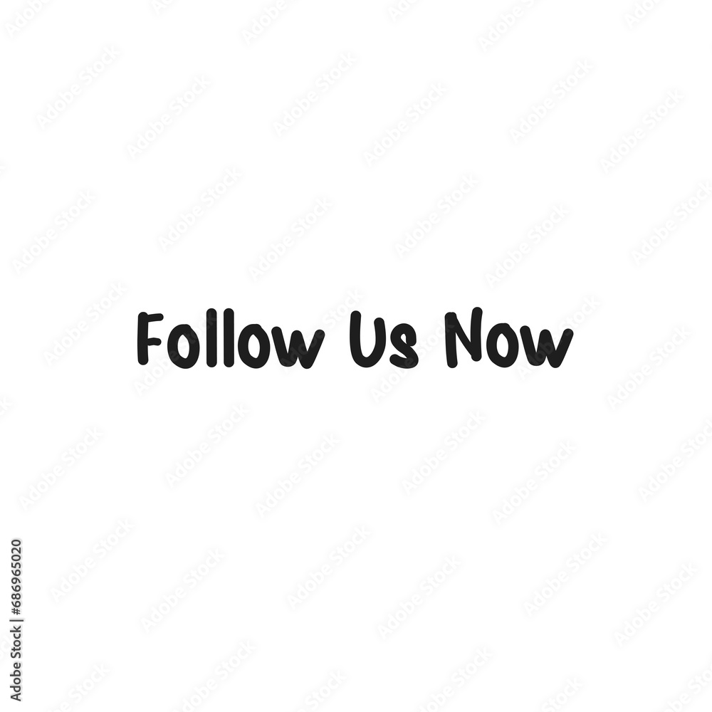Digital png illustration of follow us now text on transparent background
