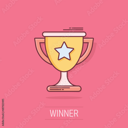 Vector cartoon trophy cup icon in comic style. Winner sign illustration pictogram. Award prize business splash effect concept.