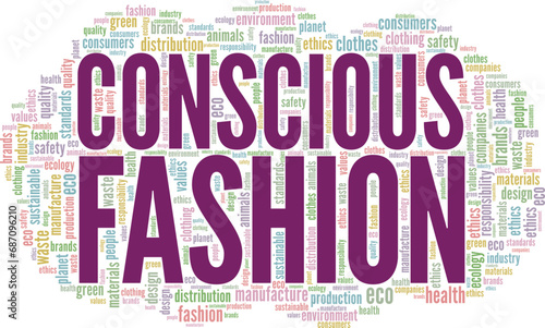 Conscious Fashion word cloud conceptual design isolated on white background.