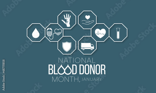 Blood Donor month (NBDM) is observed every year in January, to celebrate the lifesaving impact of blood and platelet donors. Vector illustration