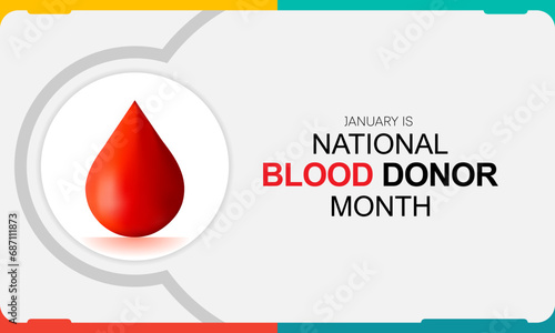 Blood Donor month (NBDM) is observed every year in January, to celebrate the lifesaving impact of blood and platelet donors. Vector illustration